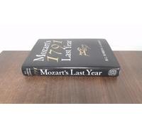 1791: Mozart's Last Year