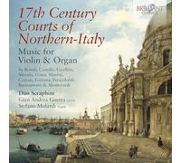 Duo Seraphim 17th Century Courts of Northern-Italy: Music for Violin & Orga (CD)