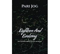 18 and Evolving: A Real Girl’s Guide to Healing and Hustle