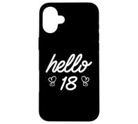 18° compleanno Donne Ragazze Ciao 18 Carino Diciotto Anni Custodia per iPhone 16 Plus