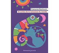 18 contes de la naissance du monde