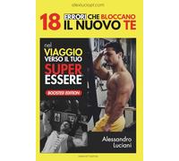 18 ERRORI che bloccano il nuovo TE nel viaggio verso il tuo SUPERESSERE