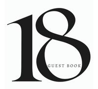 18 Guest Book: Modern Black & White Happy 18th Eighteenth Birthday Party Celebration Signing In Keepsake For Messages & Well Wishes, Minimalist Design For Men & Women