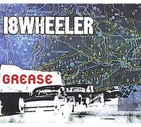 18 Wheeler - Grease [Import]