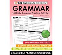 180 Daily Grammar Practice Activities: 2nd Grade English Language Arts Lessons and Skill-Building Warm-Ups (Bite-Size Brain Builders Workbooks)