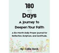 180 Days: A Journey to Deepen Your Faith