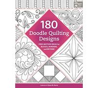 180 Doodle Quilting Designs: Free-Motion Ideas for Blocks, Borders, and Beyond