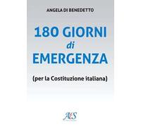 180 giorni di emergenza (per la Costituzione italiana)