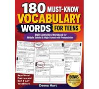 180 Must-Know Vocabulary Words for Teens: Daily Activities Workbook for Middle School & High School with Pronunciation, Real-World Practice and SAT & ACT Vocabulary
