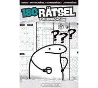 180 Rätsel für Erwachsene: Das ideale Rätselbuch gegen Langeweile - auch für unterwegs! Enthält 180 Rätsel in vier Varianten: Sudoku, Wortsuchrätsel, ... Kreuzworträtsel und Labyrinthrätsel