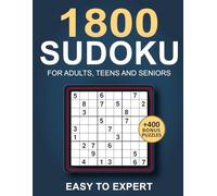 1800 Sudoku Puzzles for Adults: Easy to Expert Sudoku Book with 400 Bonus Puzzles, QR Solutions & Scratch Pages - Progressive Challenge for Adults, Teens & Seniors