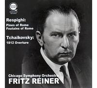 レスピーギ : 交響詩 「ローマの松」 「ローマの噴水」 | チャイコフスキー : 序曲 「1812年」 Op.49 (Respighi : Pines of Rome, Foutains of Rome | Tchaikovsky : 1812 Overture / Fritz Reiner | Chicago Symphony Orchestra)