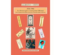 1816-1966. Lo Stetoscopio e i suoi primi 150 anni. Storia illustrata dello strumento simbolo della medicina