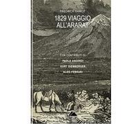 1829 viaggio all'Ararat