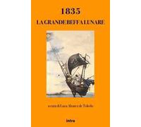 1835: la grande beffa lunare. Ediz. bilingue
