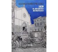 1839. Il segreto ritrovato