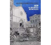1839. Il segreto ritrovato