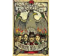 1849. I guerrieri della libertà