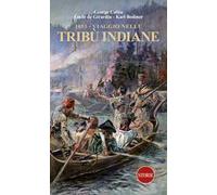 1853. Viaggio nelle tribù indiane