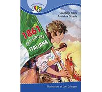 1861. Un'avventura italiana