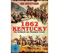 1862-Kentucky - Die Schlacht am Meshack Creek