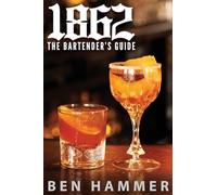 1862: The Bartender's Guide