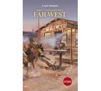1867. Viaggio nel Far-West