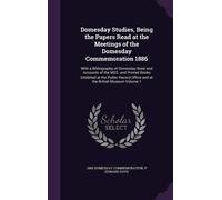 1886 Domesday C Domesday Studies, Being the Papers Read at th (Copertina rigida)