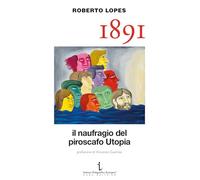 1891. Il naufragio del piroscafo Utopia