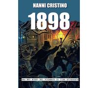1898: Una spy-story nel Piemonte di fine Ottocento