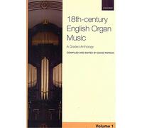 18th-century English Organ Music, Volume 1: A graded anthology