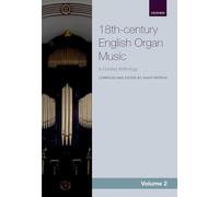 18th-century English Organ Music, Volume 2: A graded anthology