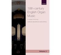 18th-century English Organ Music, Volume 3: A graded anthology