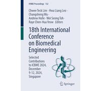 18th International Conference on Biomedical Engineering: Selected Contributions to ICBME 2024, December 9-12, 2024, Singapore: 132