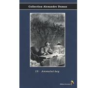 19 - Ammalat-beg - Collection Alexandre Dumas: Texte intégral