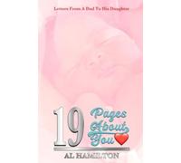 19 pagine su di te: lettere da un padre a sua figlia - NUOVO AL Hamilton 2023-1