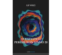 19 racconti. Perché non siamo 20