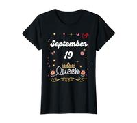 19 Settembre Regina Nata Il 19 Settembre Birthday Girl Maglietta