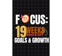 "19 Weeks to Bloom: A Journey of Focus, Growth & Gratitude