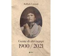 1900/2021 (Gente di altri tempi)