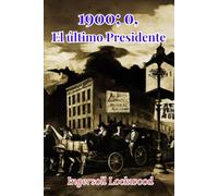 1900; o, El último Presidente