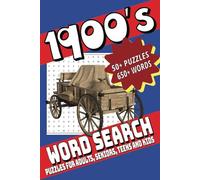 1900s Word Search Puzzle Book: Word Searches with Easy to Read Print about music, social trends, people and More |6X9 inches, 110 pages| 50+ Puzzles ... Gift for Vacations, Holidays and Free Times