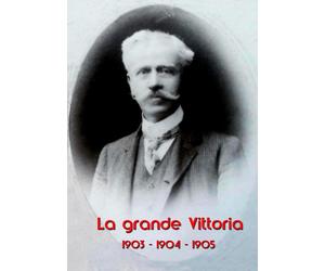 1903-1904-1905. La grande Vittoria - [EBS Print]