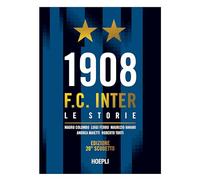 Libri Colombo Mauro / Luigi Ferro / Maurizio Harari - 1908 F.C. Inter. Le Storie