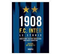 1908 F.C. Inter. Le storie. Ediz. 20° scudetto [Paperback] Colombo, Mauro; Ferro