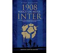 1908. Nasce un mito: Inter