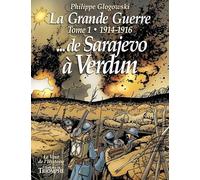 1914-1916: De Sarajevo à Verdun