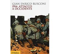 1914: attacco a Occidente