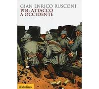 1914: attacco a Occidente