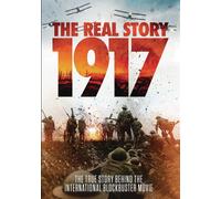 1917 - The Real Story (DVD) Various Contributors Bruce Vigar